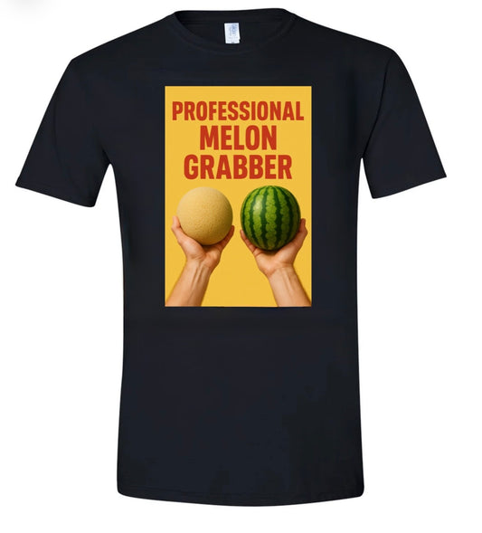 Professional Melon Grabber T-Shirt